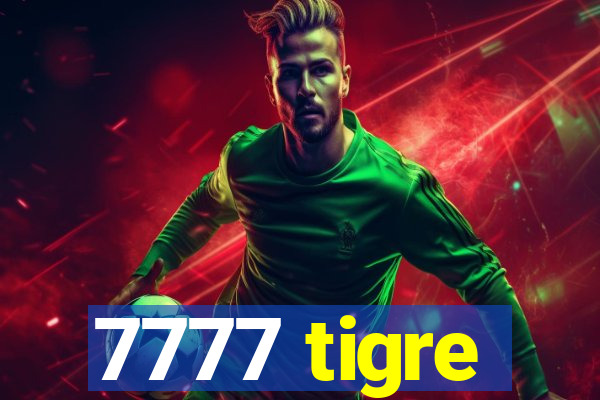 7777 tigre